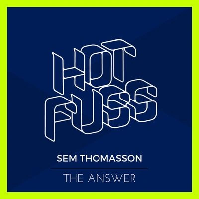 Sem ThomassonThe Answer