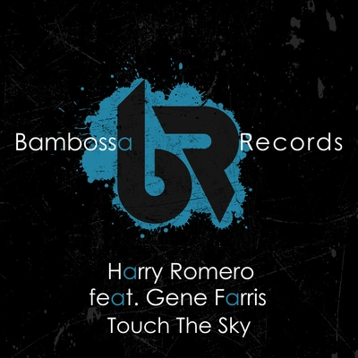 Harry RomeroTouch The Sky