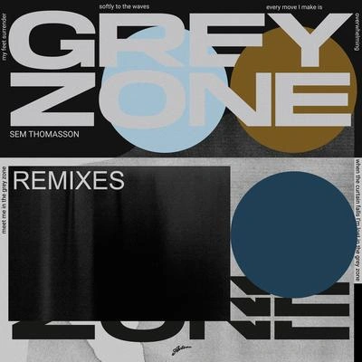 Sem ThomassonGrey Zone (Marcus Santoro Extended Remix)