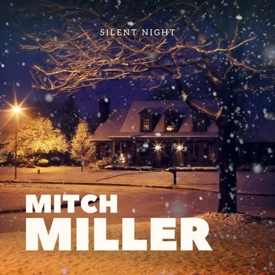 Mitch MillerGod Rest Ye Merry Gentlemen (Original Mix)