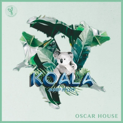 Oscar HouseKoala (Keep It Lit)