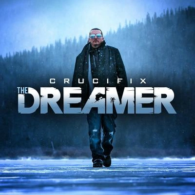 CrucifixThe Dreamer