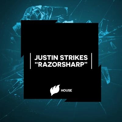 Justin StrikesRazorsharp