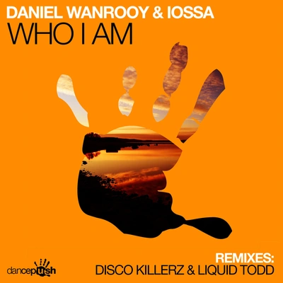 IossaDaniel WanrooyWho I Am (Extended Mix)