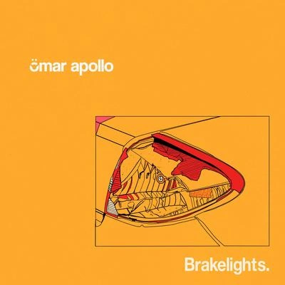 Omar ApolloBrakelights