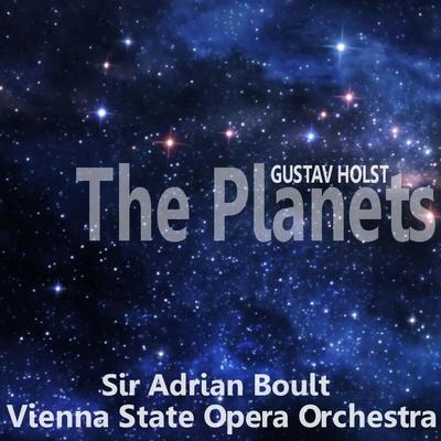 Vienna State Opera OrchestraThe Planets, Op. 32: II. Venus, the Bringer of Peace