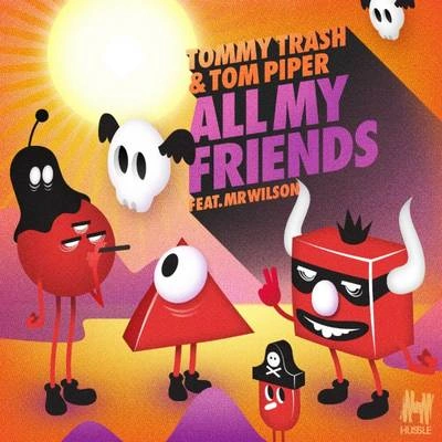 Tommy TrashAll My Friends (Neon Stereo Remix)