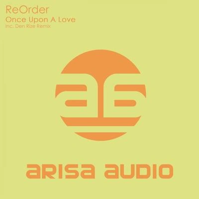 ReOrderOnce Upon A Love (Original Mix)