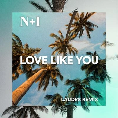 Laudr8love like you (l AU的人8 remix)