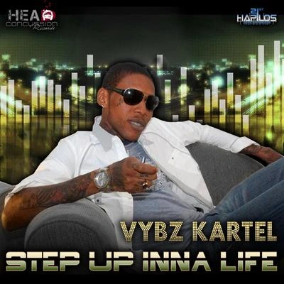 Vybz KartelStep up Inna Life