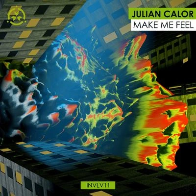 Julian CalorMake Me Feel