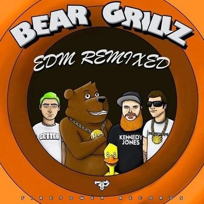 Bear GrillzEDM (Original Mix)