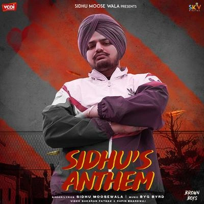 Sidhu Moose WalaSidhu's Anthem