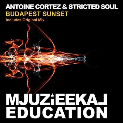 Antoine CortezBudapest Sunset (Original Mix)