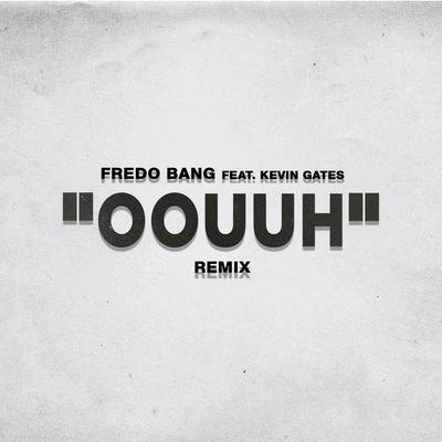 Fredo BangOouuh (Remix)