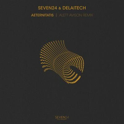 Seven24Aeternitatis (Alett Avison Remix)