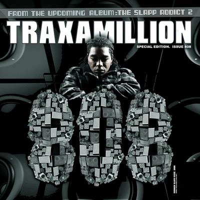 Traxamillion808 (Dirty)