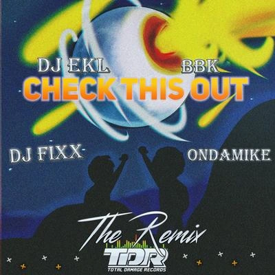 BBKDJ FixxOnDaMiKeDJ EklCheck This Out