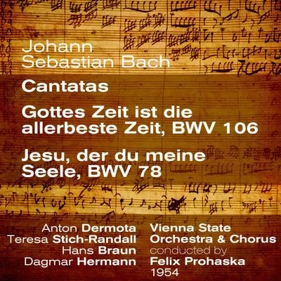 Anton DermotaJohann Sebastian Bach: Gottes Zeit ist die allerbeste Zeit, BWV 106 - IV. "Glorie, Lob, Ehr' Und Herrlichkeit"