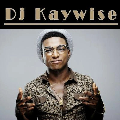 Dj KaywiseLoyalist