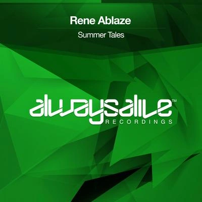 Rene AblazeSummer Tales (Original Mix)