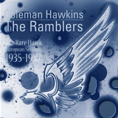 The RamblersColeman HawkinsSmiles