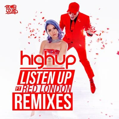 Red LondonHighupLockdownListen Up (feat. Red London) [Lockdown Remix]