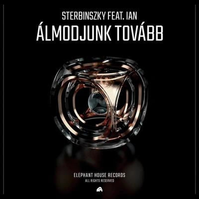 SterbinszkyÁlmodjunk tovább (feat. Ian) (Instrumental Mix)