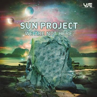 S.U.N. ProjectWe Are Not Here (Groove Version)