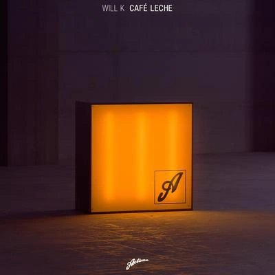 Will KCafé Leche (Extended Mix)