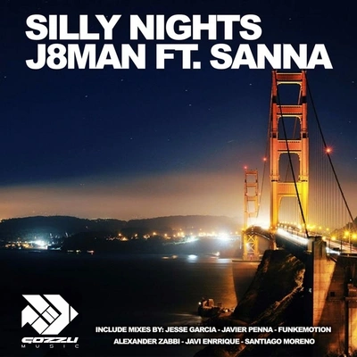 J8ManSilly Nights (Jesse Garcia Remix)