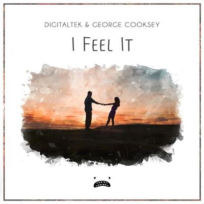 George CookseyDigitalTekI Feel It (Original Mix)