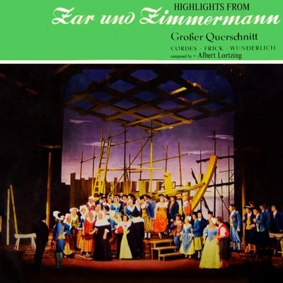 Chor der Deutschen Oper BerlinZar und Zimmermann, LoWV 38, Act I: "Introduktion - Greifet an und rührt - Auf Gesellen - O sancta justitia - Act II: Lebe wohl, mein flandri