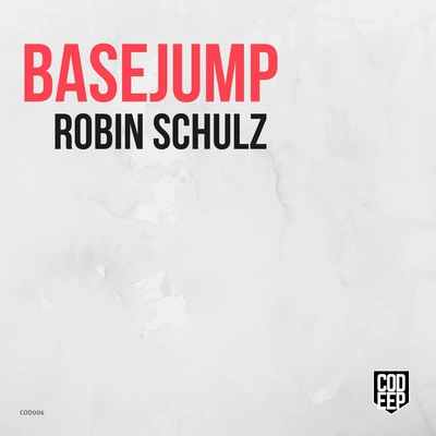 Robin SchulzBasejump (Original Mix)