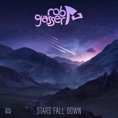 Rob GasserStars Fall Down