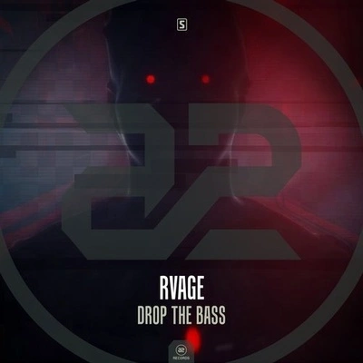 RVAGEDrop The Bass (Original Mix)