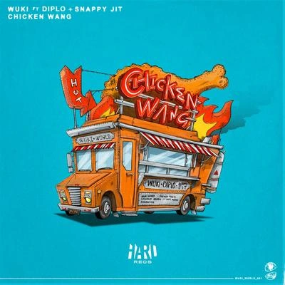 WukiChicken Wang (with Diplo & Snappy Jit)