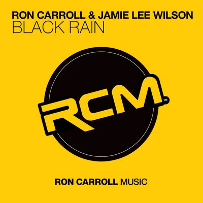 Ron CarrollBlack Rain(Radio Edit)