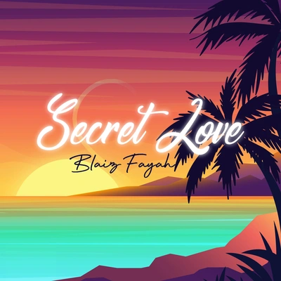 Blaiz FayahSecret Love