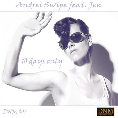 JEN10 Days Only (Feat. Jen)