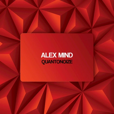 Alex MindQuantinoize