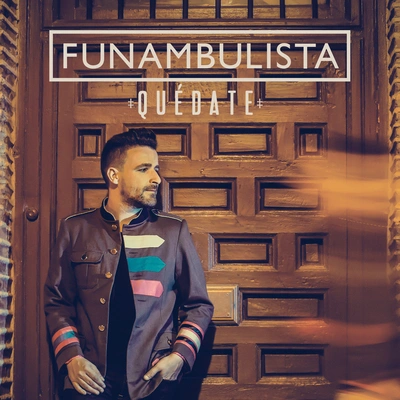 FunambulistaQuiero Que Vuelvas