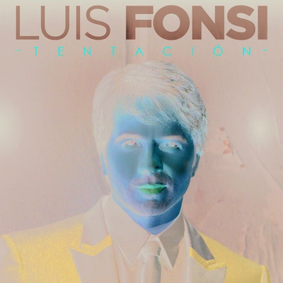 Luis FonsiTentación - Album Version