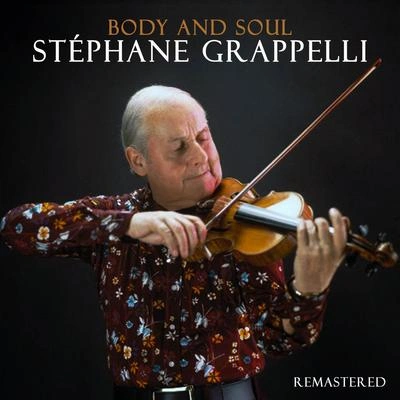 Stéphane GrappelliI Want to Be Happy (Remastered)