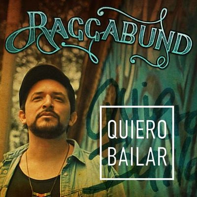 RAGGABUNDQuiero Bailar (Umberto Echo Dub)