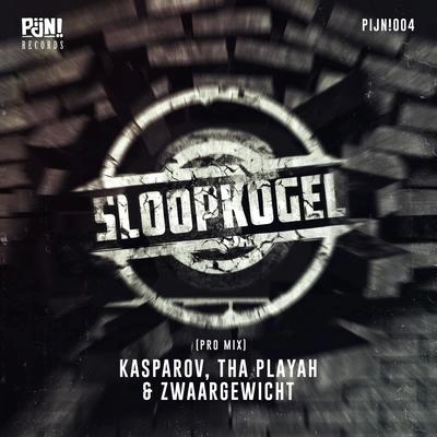 Tha PlayahZwaargewichtKasparovSloopkogel (Pro Mix)