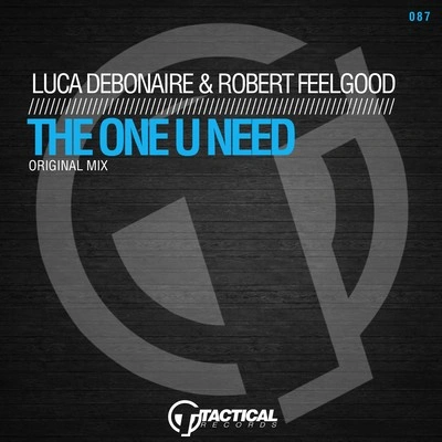 Luca Debonairethe one u need (original mix)