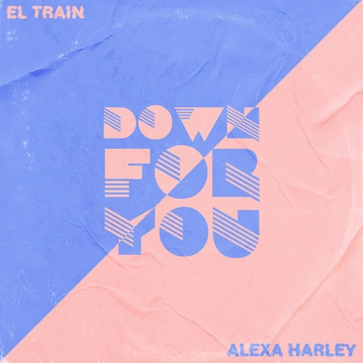 Alexa HarleyEl Traindown for you