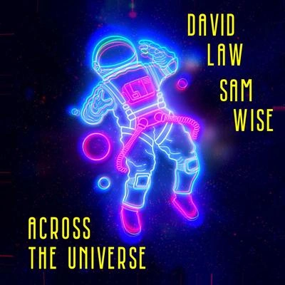 Sam WiseAcross the Universe (feat. Sam Wise)