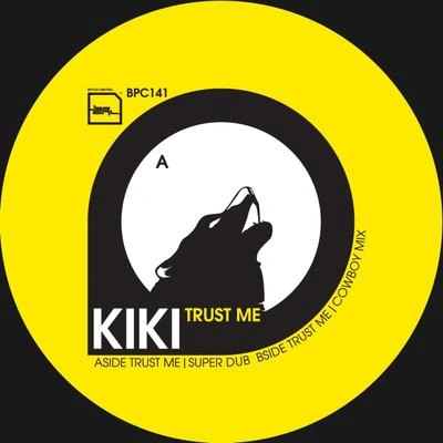 KikiTrust Me (Cowboy Mix)